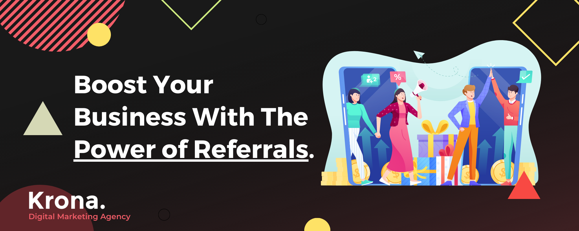 Boost Your Business With The Power of Referrals