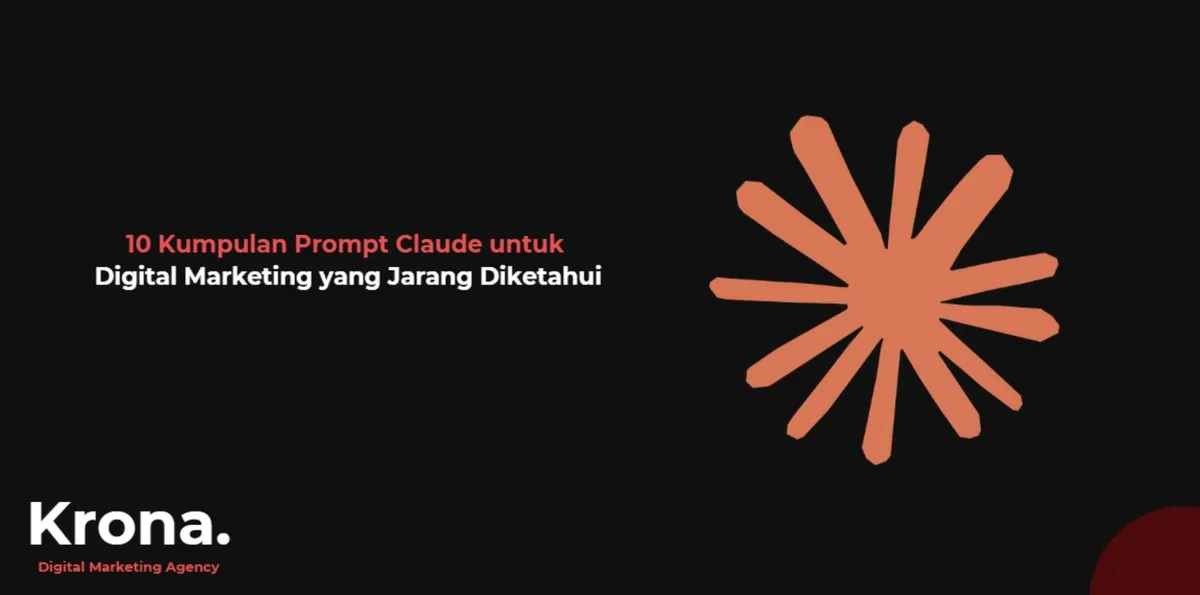 10 Kumpulan Prompt Claude untuk Digital Marketing