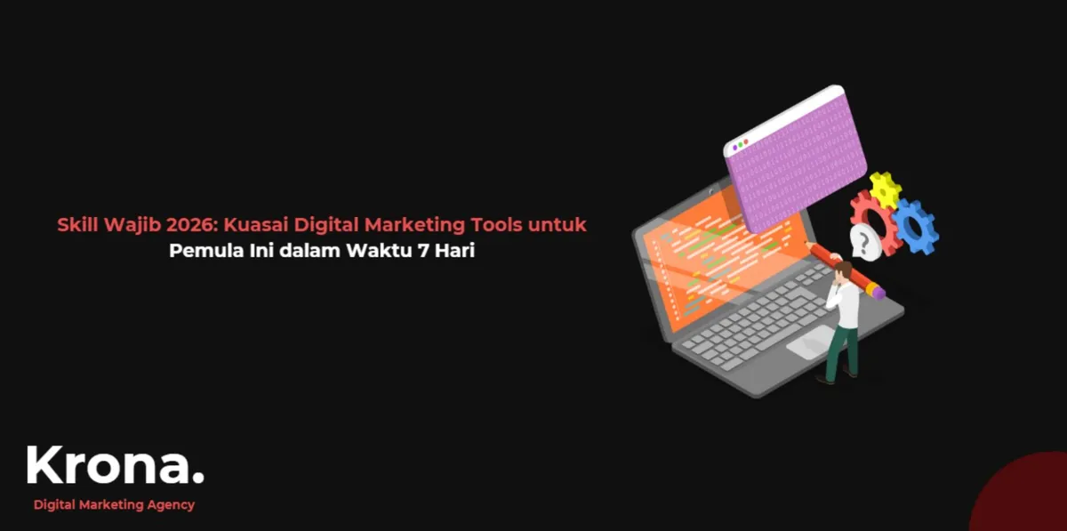Skill wajib 2026 kuasai digital marketing tools